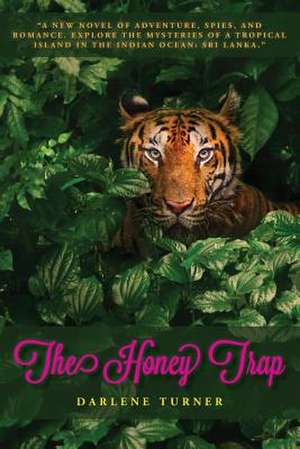 The Honey Trap de Darlene Turner