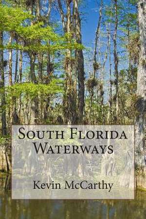 South Florida Waterways de Kevin McCarthy