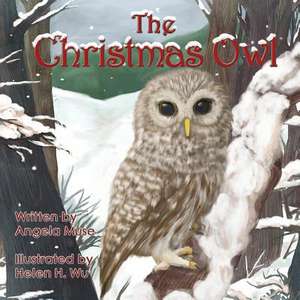 The Christmas Owl de Angela Muse