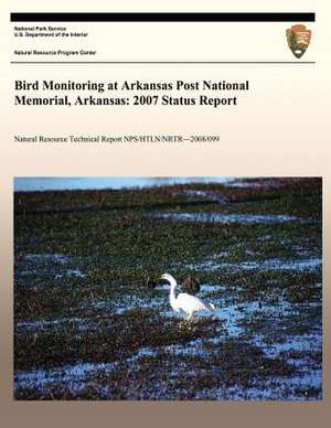 Bird Monitoring at Arkansas Post National Memorial, Arkansas de National Park Service