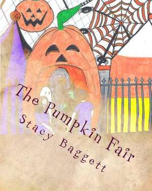 The Pumpkin Fair de Stacy R. Baggett