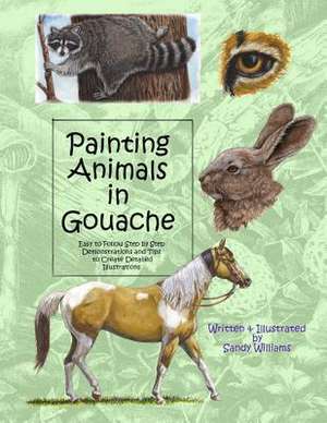 Painting Animals in Gouache de Sandy Williams