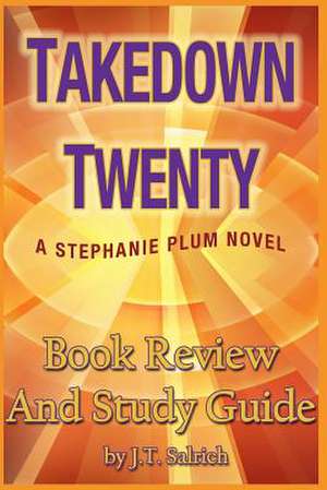 Takedown Twenty de J. T. Salrich