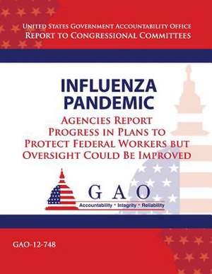 Influenza Pandemic de Government Accountability Office (U S )