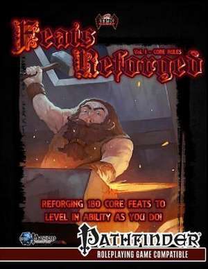 Feats Reforged, Vol. I de Brian Berg