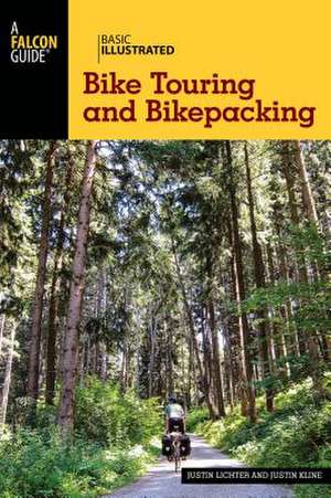 Basic Illustrated Bike Touring and Bikepacking de Justin Lichter