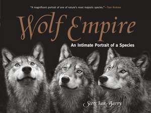 Wolf Empire de Scott Ian Barry