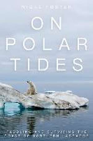 On Polar Tides de Nigel Foster