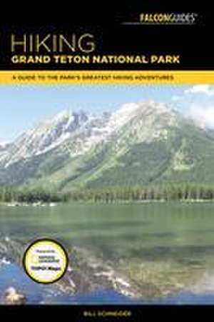 HIKING GRAND TETON NATIONAL PAPB de Bill Schneider