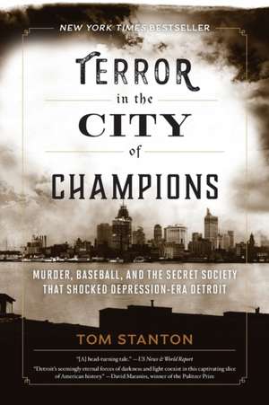 Terror in the City of Champions de Tom Stanton