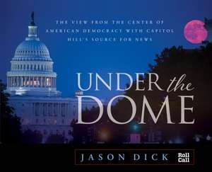 Under the Dome de Jason Dick