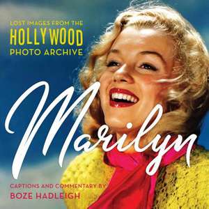 Marilyn: Lost and Forgotten de Colin Slater and The Hollywood Photo Archive