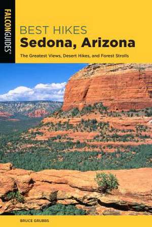 BEST HIKES SEDONA ARIZONA de Bruce Grubbs