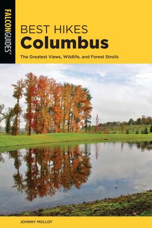 BEST HIKES COLUMBUS 2ED de Johnny Molloy