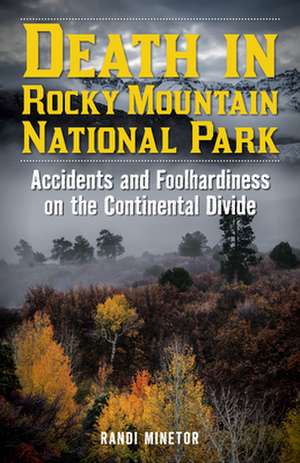 DEATH IN ROCKY MOUNTAIN NATIONPB de Randi Minetor