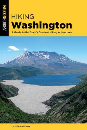 HIKING WASHINGTON A GT THE STPB de Oliver Lazenby