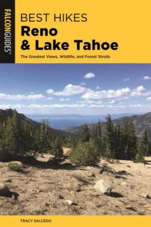 Best Hikes Reno and Lake Tahoe de Tracy Salcedo