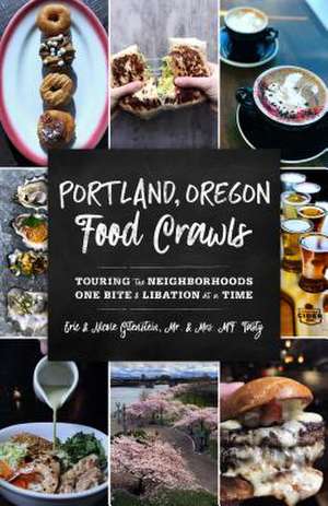 Portland Food Crawls de Eric Gitenstein