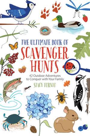 Ultimate Book of Scavenger Hunts de Stacy Tornio