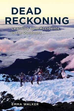 DEAD RECKONING LEARNING FROM de Emma Walker