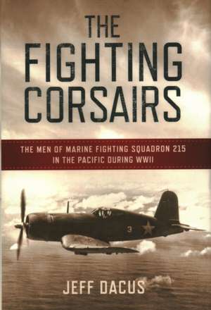 Fighting Corsairs de Jeff Dacus