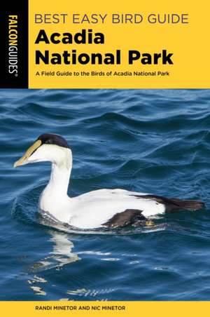 Best Easy Bird Guide Acadia National Park de Nic Minetor