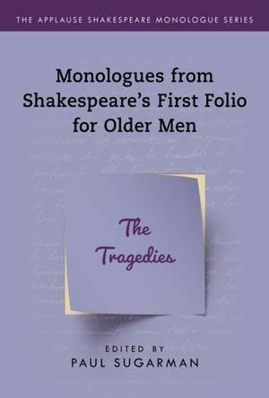 Monologues from Shakespeare's First Folio for Older Men