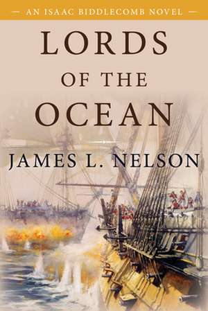 LORDS OF THE OCEAN de James L. Nelson