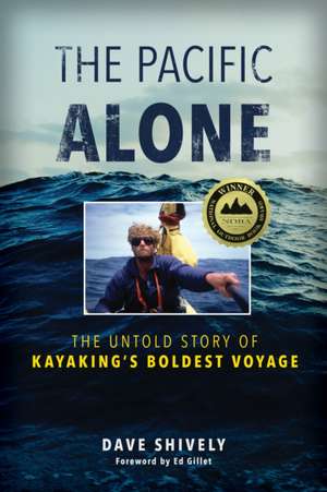 The Pacific Alone de Dave Shively