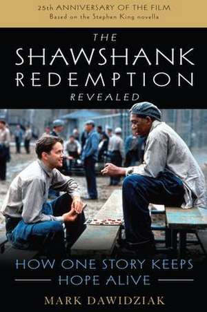 SHAWSHANK REDEMPTION REVEALED de Mark Dawidziak