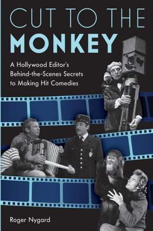 Cut to the Monkey de Roger Nygard