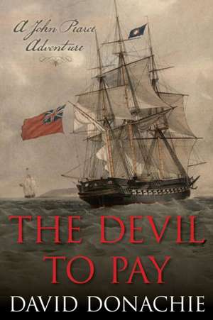 The Devil to Pay de David Donachie