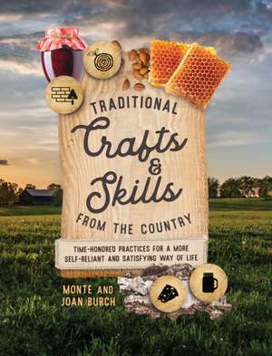 Traditional Crafts and Skills from the Country de Joan Burch