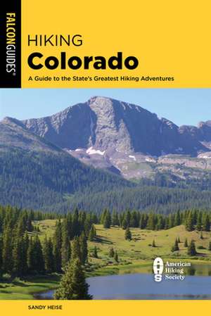 Hiking Colorado de Sandy Heise