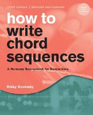 How to Write Chord Sequences de Rikky Rooksby