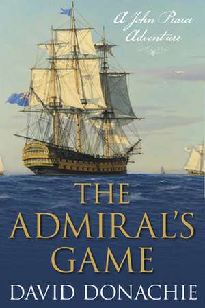 The Admirals' Game de David Donachie