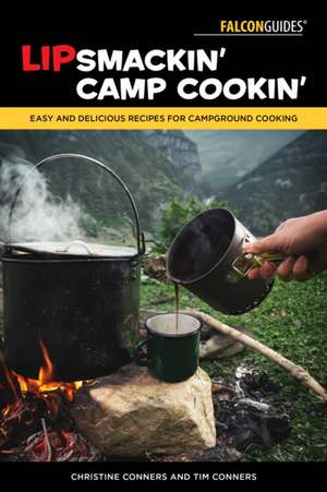 Lipsmackin' Camp Cookin' de Tim Conners