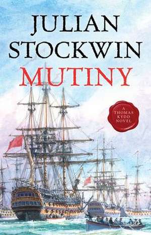 Mutiny de Julian Stockwin