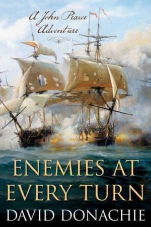 Enemies at Every Turn de David Donachie