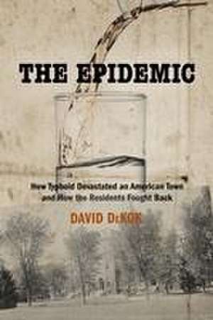 The Epidemic de David Dekok