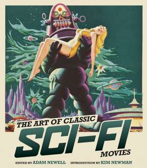 The Art of Classic Sci-Fi Movies de Adam Newell