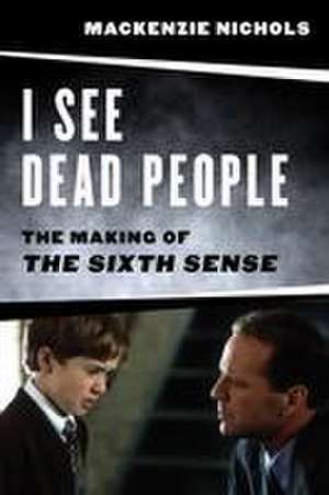 I See Dead People de Mackenzie Nichols