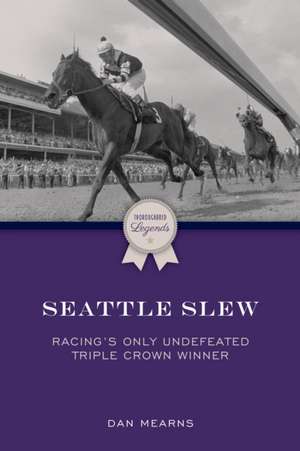 Seattle Slew de Dan Mearns