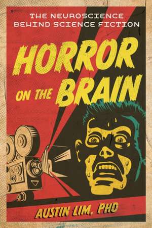 Horror on the Brain de Austin Lim