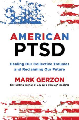 American Ptsd de Mark Gerzon