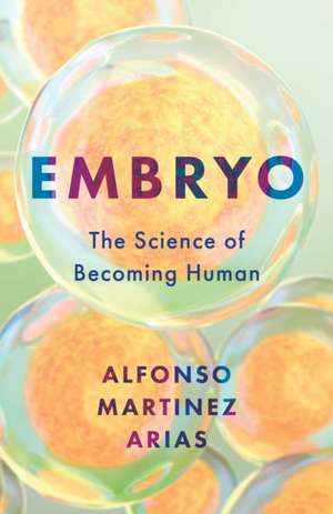 Embryo de Alfonso Martinez Arias