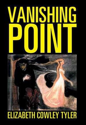 Vanishing Point de Elizabeth Cowley Tyler