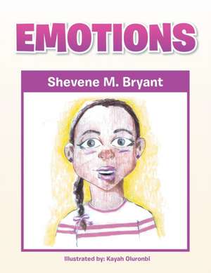 Emotions de Shevene M. Bryant