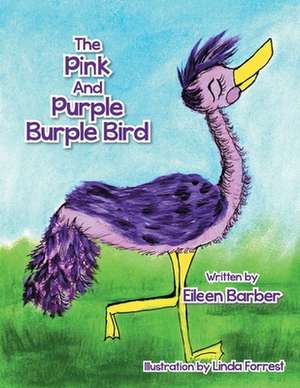 The Pink and Purple Burple Bird de Eileen Barber