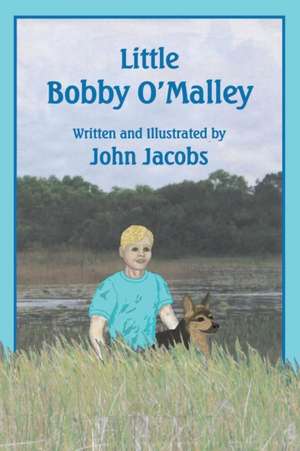 Little Bobby O'Malley de John Jacobs